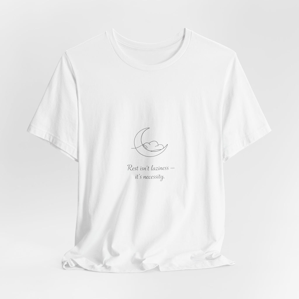 Moon Nap T‑Shirt — 'Rest and Recover, It’s Something' Minimal Sleep Tee