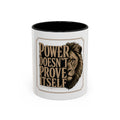 Lion 'Power Doesn't Prove Itself' Accent Coffee Mug — Motivational Animal Quote