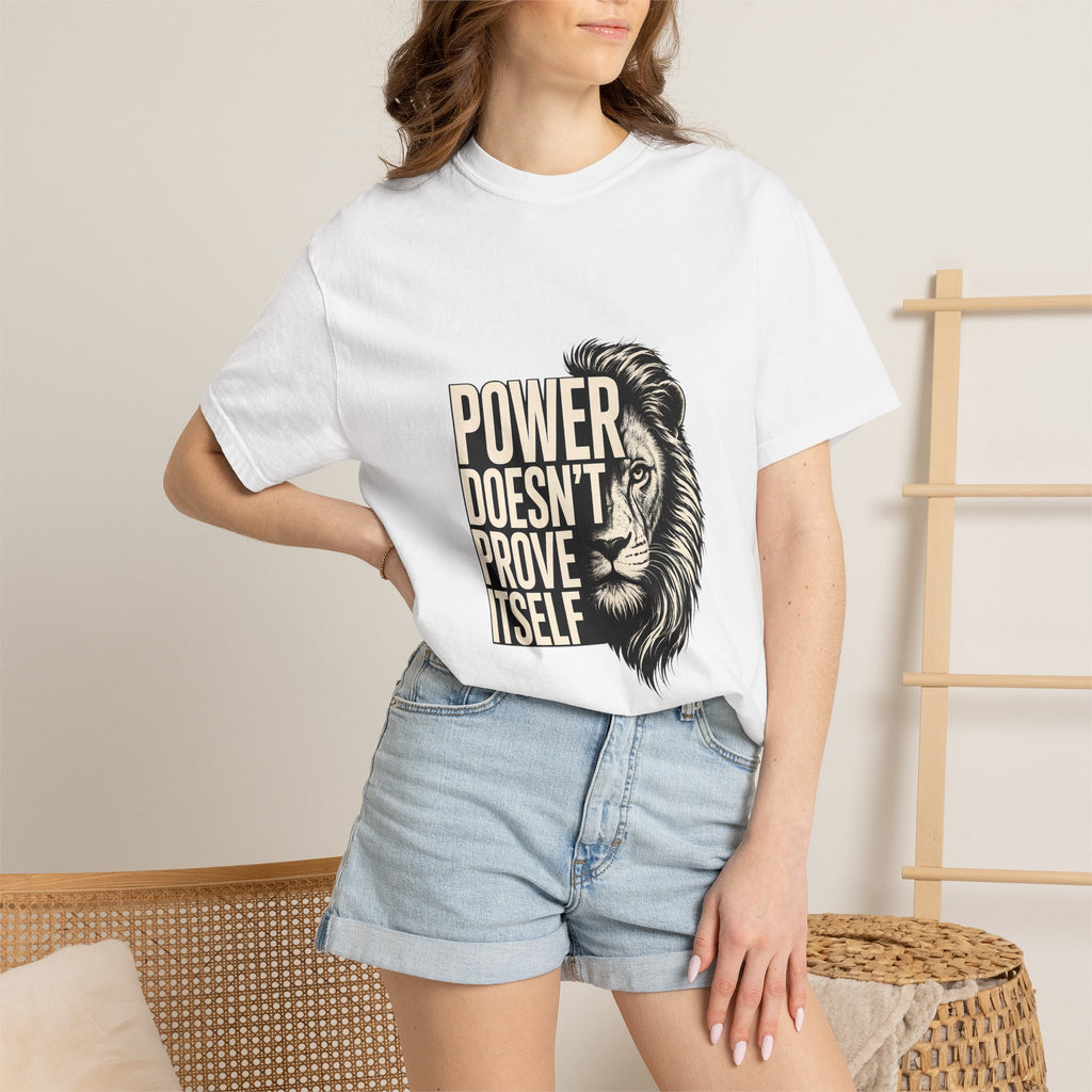 Lion 'Power Doesn't Prove Itself' Graphic T-Shirt