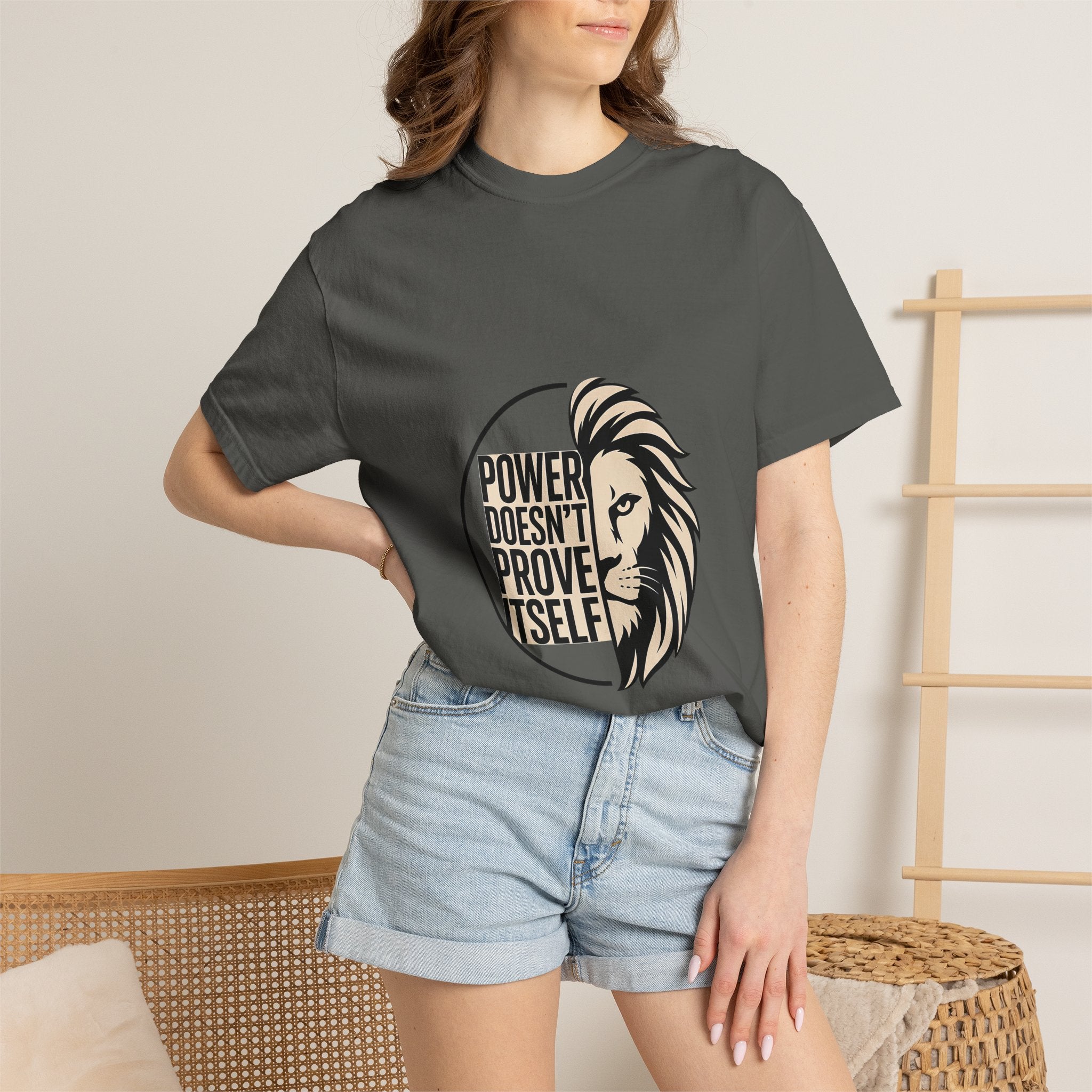 Power Doesn’t Prove Itself Lion T-Shirt