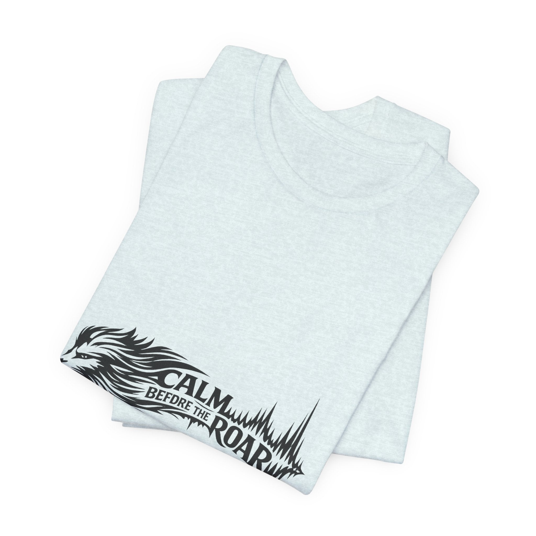 Calm Before the Roar Lion Tee