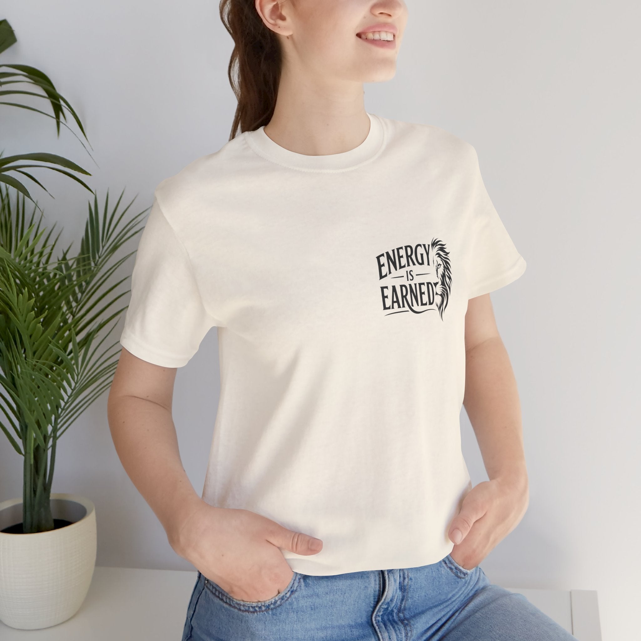 T-Shirt — "Energy Is Earned" Motivational Tee with Feather Graphic