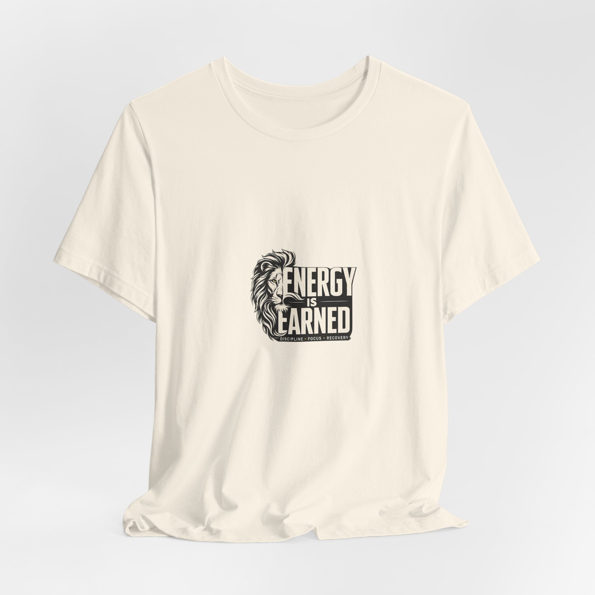 Energy Is Earned Lion Graphic Tee - Motivational Fitness Shirt