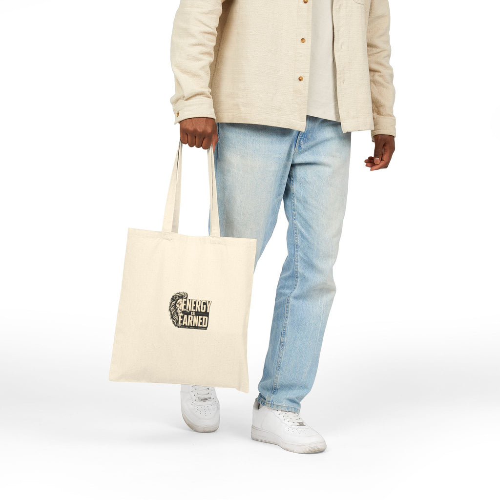 Energy Earned Canvas Tote Bag — Motivational Eco Grocery Bag
