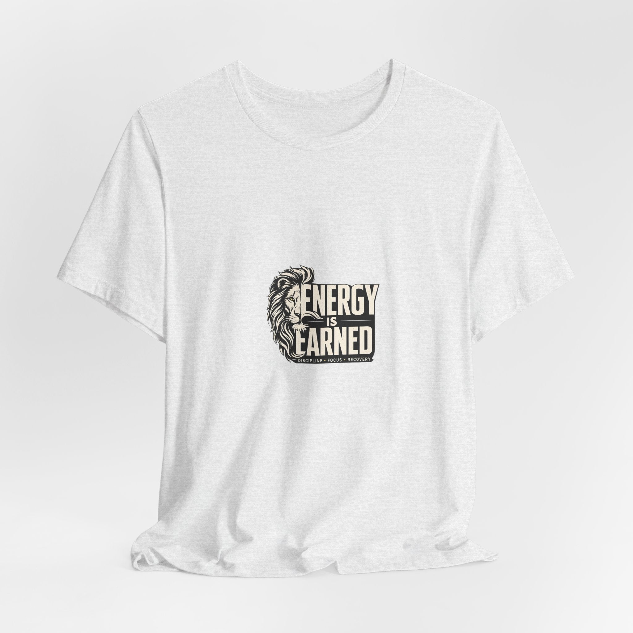 Energy Is Earned Lion Graphic Tee - Motivational Fitness Shirt