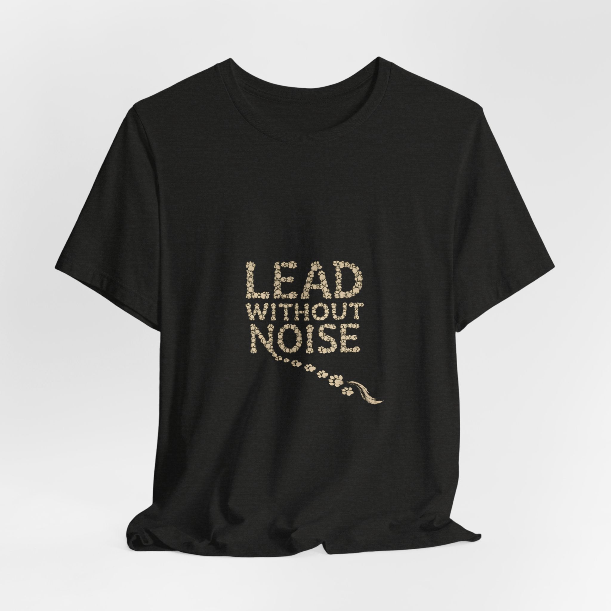 Lead Without Noise T‑Shirt — Inspirational Leadership Tee