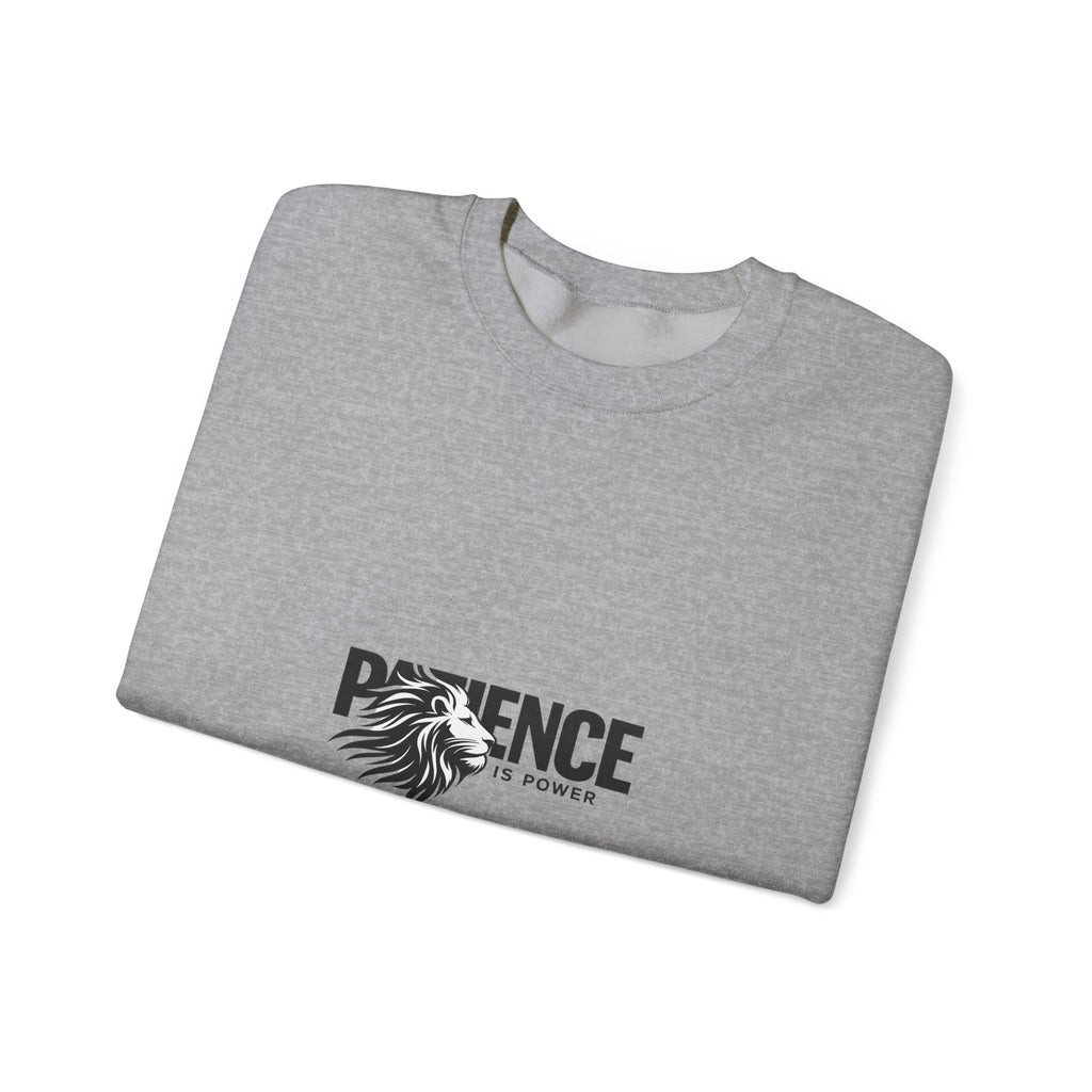Patience Is Power Crewneck Sweatshirt — Lion Graphic Inspirational Pullover