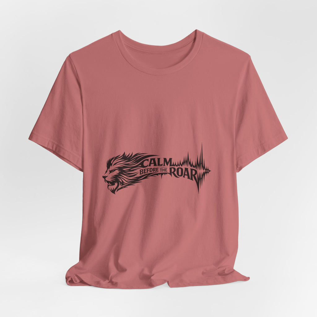 Calm Before the Roar Lion Tee