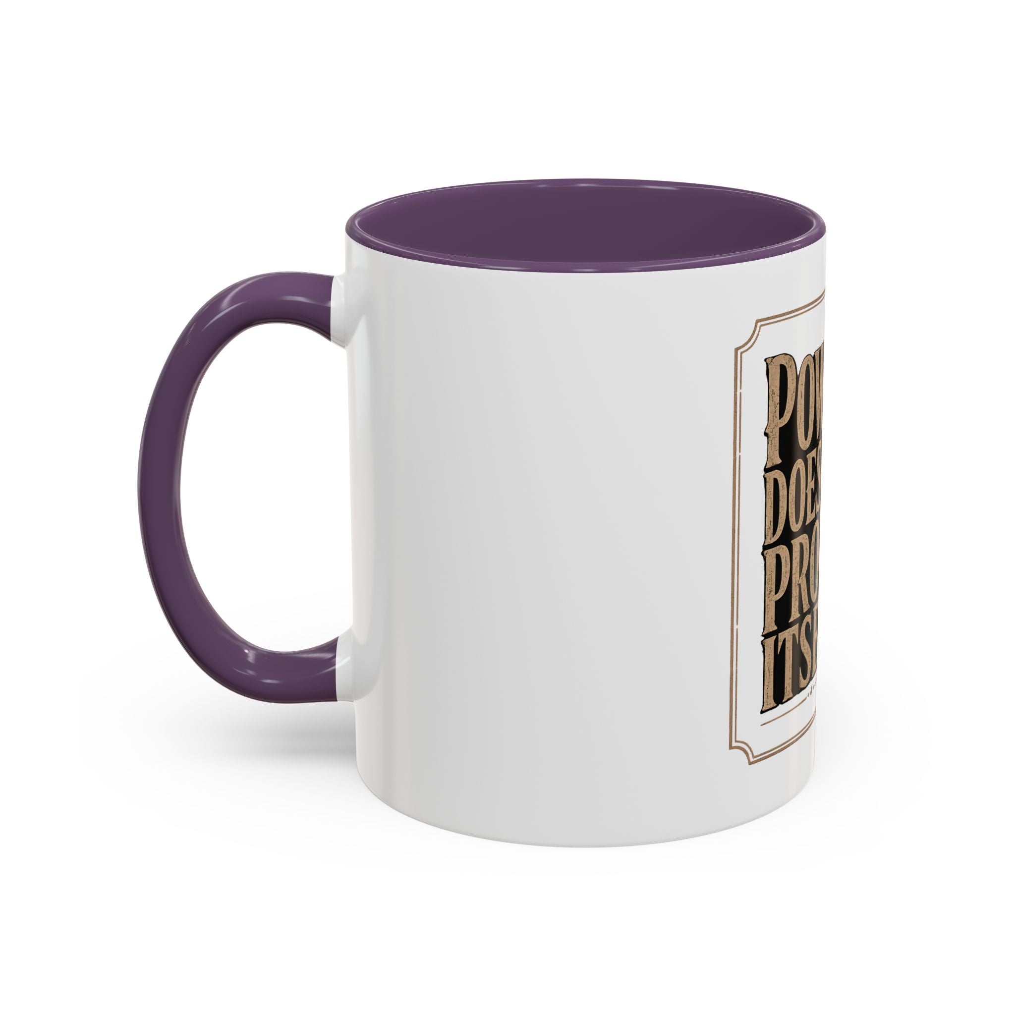 Lion 'Power Doesn't Prove Itself' Accent Coffee Mug — Motivational Animal Quote