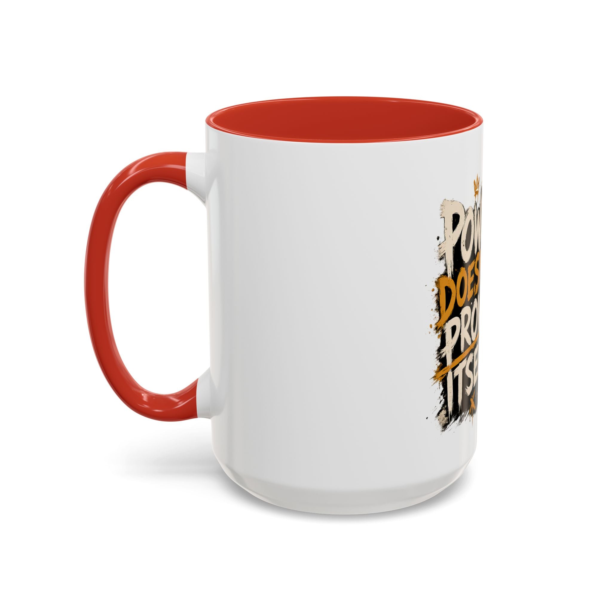 Power Doesn't Prove Itself Lion Accent Coffee Mug — Motivational 11/15oz Gift