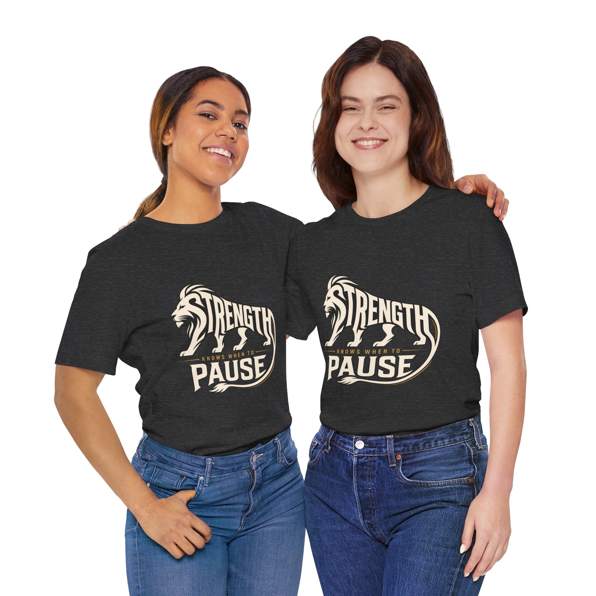 Strength In Pause T-Shirt — Lion Graphic Motivational Tee